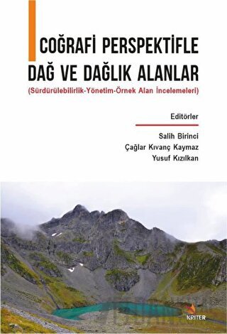 Coğrafi Perspektifle Dağ ve Dağlık Alanlar Çağlar Kıvanç Kaymaz