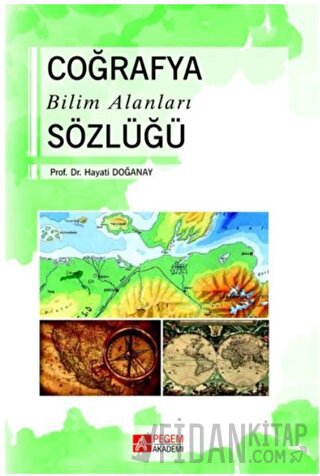 Coğrafya Bilim Alanları Sözlüğü Hayati Doğanay