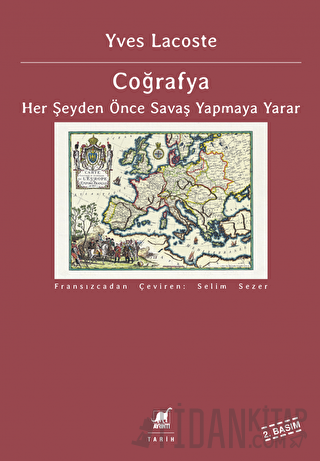 Coğrafya - Her Şeyden Önce Savaş Yapmaya Yarar Yves Lacoste