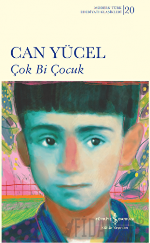 Çok Bi Çocuk (Ciltli) Can Yücel