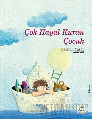 Çok Hayal Kuran Çocuk (Ciltli) Şermin Çarkacı