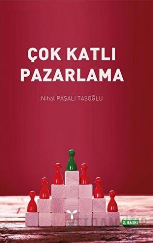 Çok Katlı Pazarlama Nihal Paşalı Taşoğlu