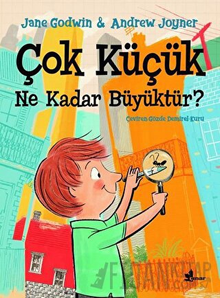 Çok Küçük Ne Kadar Büyüktür? Jane Godwin