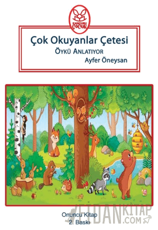 Çok Okuyanlar Çetesi Öykü Anlatıyor - Onuncu Kitap Ayfer Öneysan