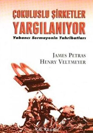 Çok Uluslu Şirketler Yargılanıyor James Petras