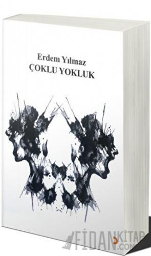 Çoklu Yokluk Erdem Yılmaz