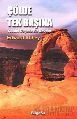 Çölde Tek Başına Edward Abbey