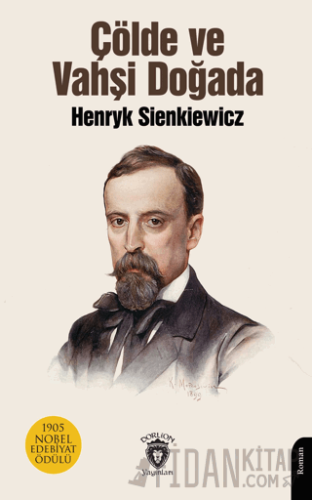 Çölde ve Vahşi Doğada Henryk Sienkiewicz