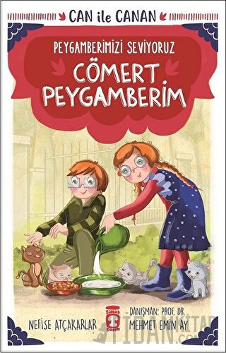 Cömert Peygamberim - Can İle Canan Peygamberimizi Seviyoruz Nefise Atç