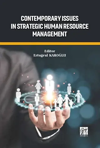 Contemporary Issues In Strategic Human Resource Management Ertuğrul Ka