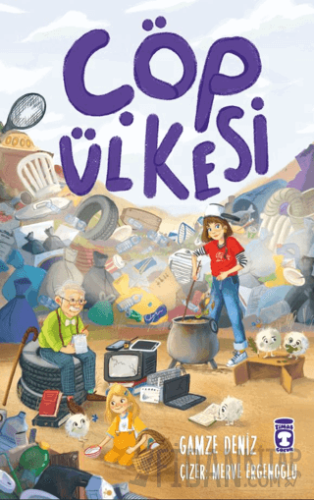 Çöp Ülkesi Gamze Atasöz Deniz