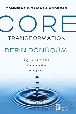 Core Transformation - İçimizdeki Kaynağa Ulaşmak Conniare Andreas