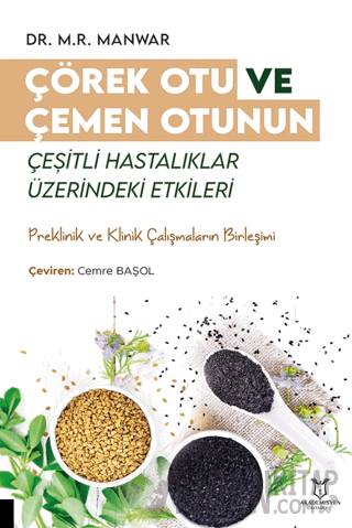 Çörek Otu ve Çemen Otunun Çeşitli Hastalıklar Üzerindeki Etkileri Kole