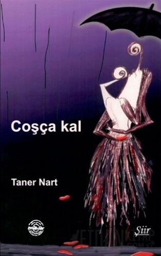 Coşça Kal Taner Nart