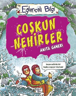 Coşkun Nehirler Anita Ganeri