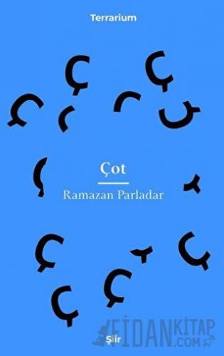 Çot Ramazan Parladar