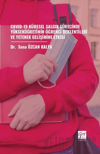 COVİD-19 Küresel Salgın Sürecinde Yükseköğretimin Öğrenci Beklentileri