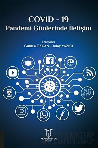 Covid-19 Pandemi Günlerinde İletişim Gülden Özkan