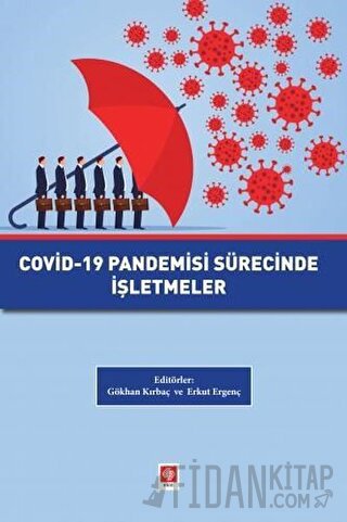 Covid-19 Pandemisi Sürecinde İşletmeler Erkut Ergenç