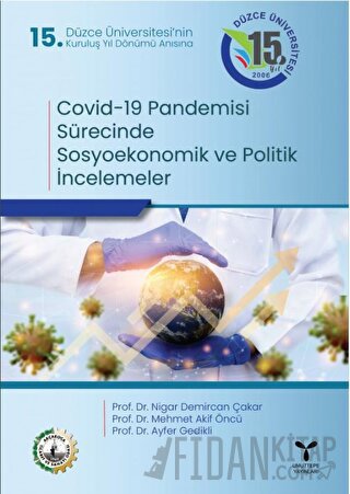 Covid-19 Pandemisi Sürecinde Sosyoekonomik ve Politik İncelemeler Niga