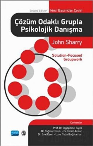 Çözüm Odaklı Grupla Psikolojik Danışma John Sharry