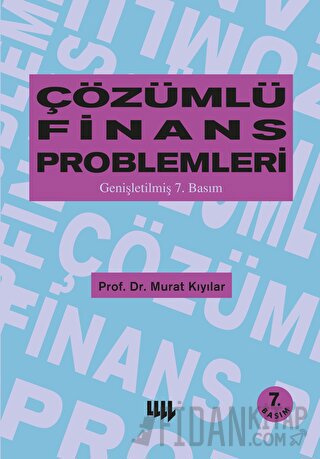 Çözümlü Finans Problemleri Murat Kıyılar