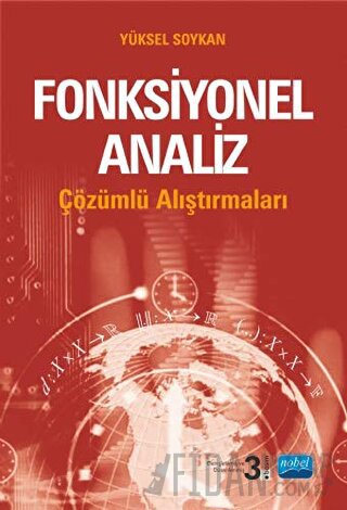 Çözümlü Fonksiyonel Analiz Alıştırmaları Yüksel Soykan