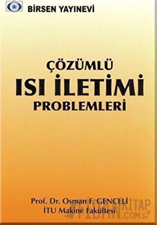 Çözümlü Isı İletimi Problemleri Osman F. Genceli