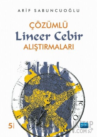 Çözümlü Lineer Cebir Alıştırmaları Arif Sabuncuoğlu