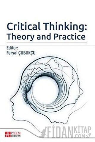 Critical Thinking: Theory and Practice Arda Arıkan