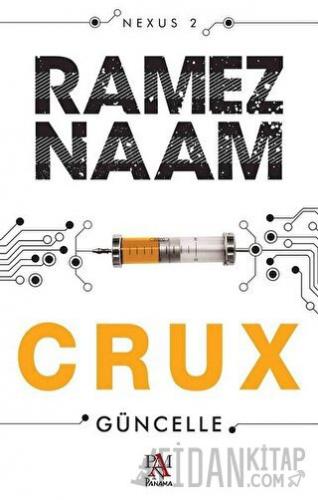 Crux - Güncelle Ramez Naam