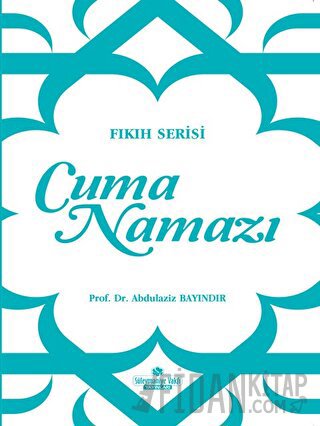 Cuma Namazı Abdülaziz Bayındır