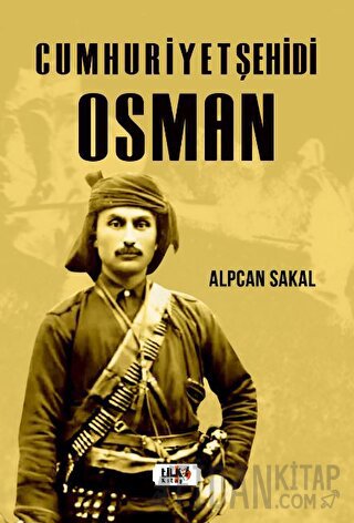 Cumhuriyet Şehidi: Osman Alpcan Sakal