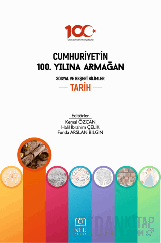 Cumhuriyet'in 100. Yılına Armağan Sosyal ve Beşeri Bilimler Tarih Kole