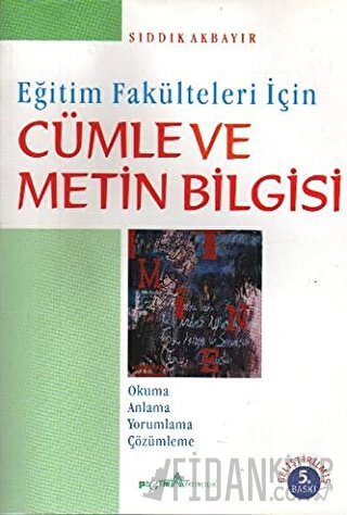 Cümle ve Metin Bilgisi Sıddık Akbayır