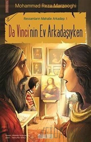 Da Vinci'nin Ev Arkadaşıyken Mohammad Reza Marzooghi