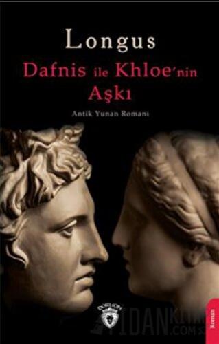 Dafnis İle Khloenin Aşkı Longus