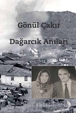 Dağarcık Anıları Gönül Çakır