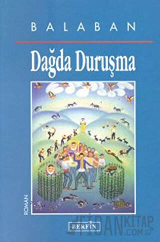 Dağda Duruşma İbrahim Balaban