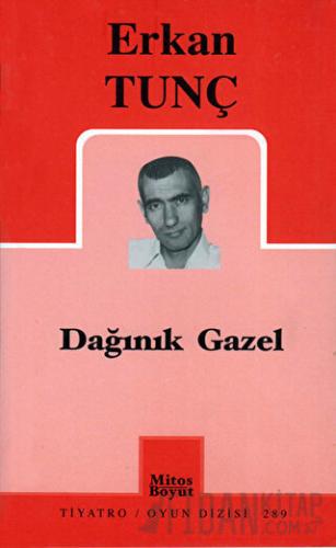 Dağınık Gazel Erkan Tunç