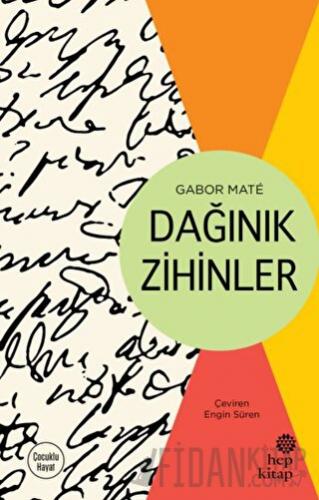 Dağınık Zihinler Gabor Mate