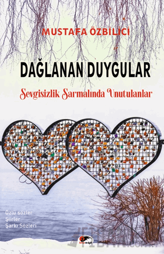 Dağlanan Duygular Mustafa Özbilici