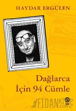 Dağlarca İçin 94 Cümle Haydar Ergülen