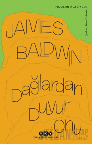 Dağlardan Duyur Onu James Baldwin