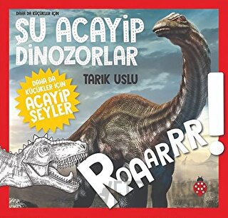 Daha da Küçükler İçin Şu Acayip Dinozorlar - Daha da Küçükler İçin Aca