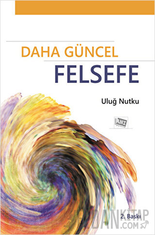 Daha Güncel Felsefe Uluğ Nutku