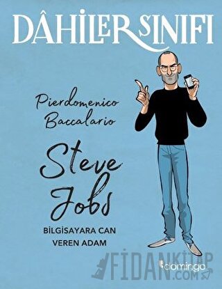 Dahiler Sınıfı: Steve Jobs Pierdomenico Baccalario