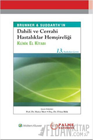 Dahili ve Cerrahi Hastalıklar Hemşireliği El Kitabı Kolektif