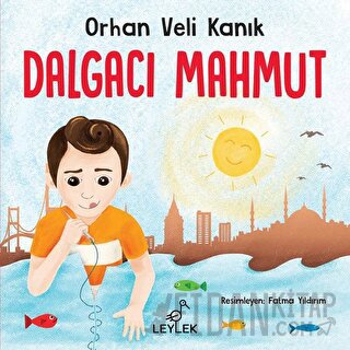 Dalgacı Mahmut Orhan Veli Kanık