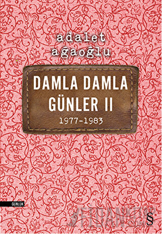 Damla Damla Günler 2 1977-1983 Adalet Ağaoğlu